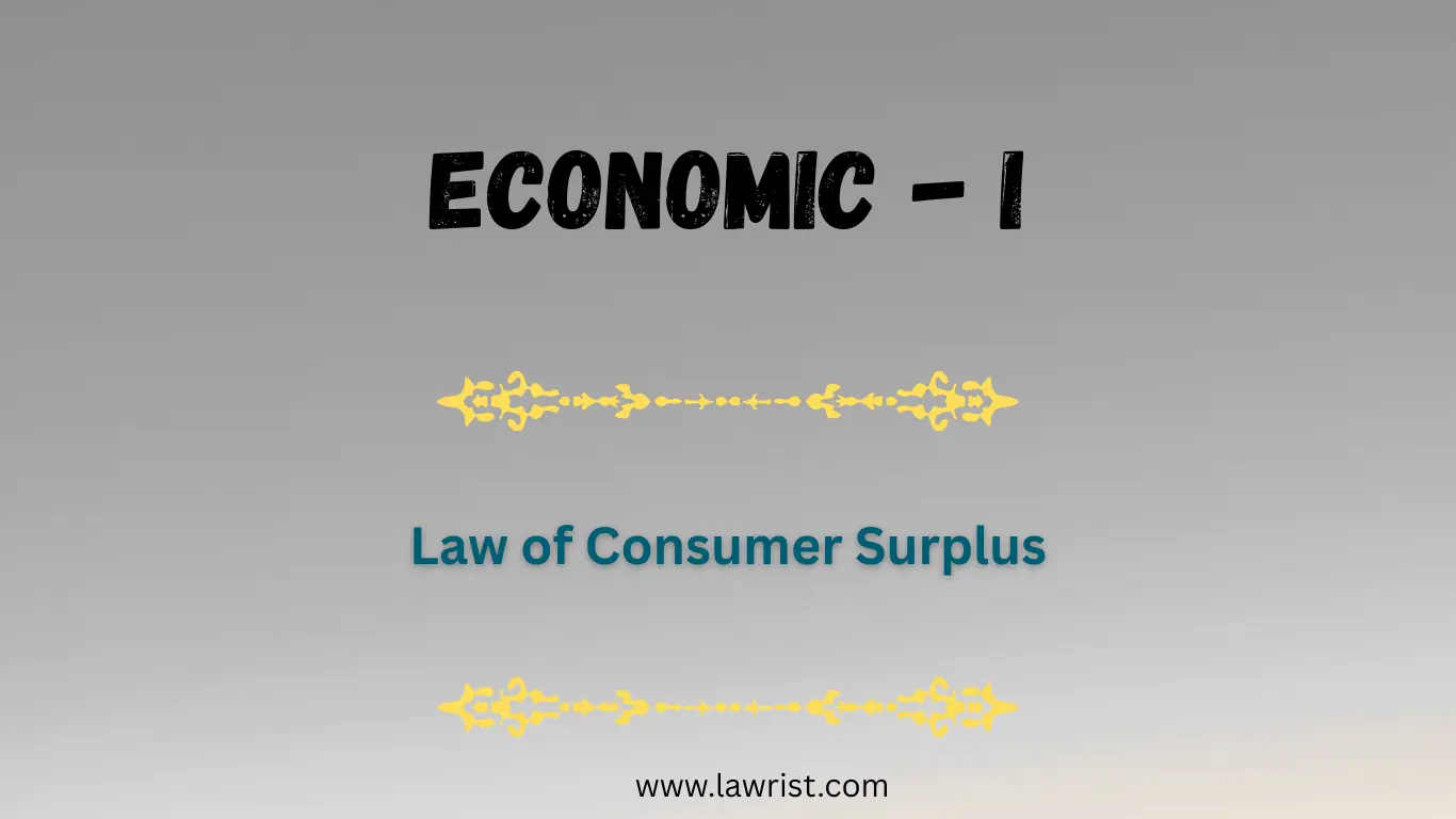 Law of Consumer Surplus | Economics